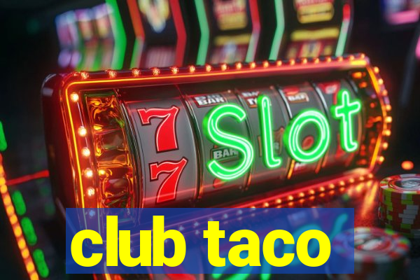 club taco
